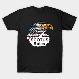 SCOTUS Rules T-Shirt